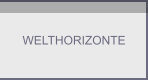 WELTHORIZONTE